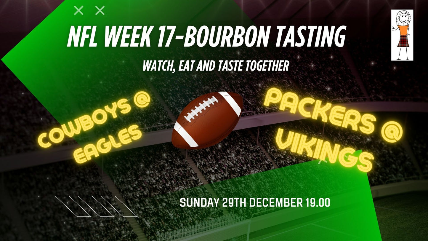 NFL Semaine 17 - Bourbon Tasting 7x2cl dimanche 29 décembre - REGARDER, MANGER et GOÛTER